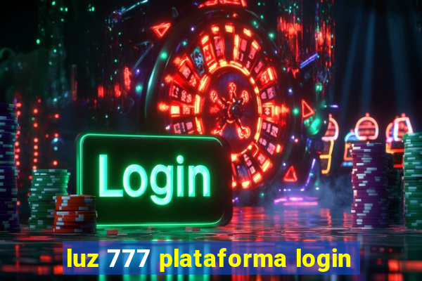 luz 777 plataforma login